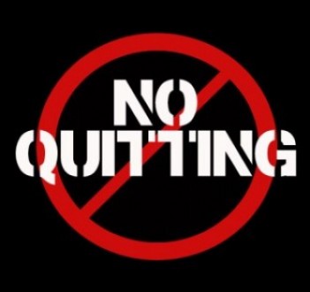 no-quitting